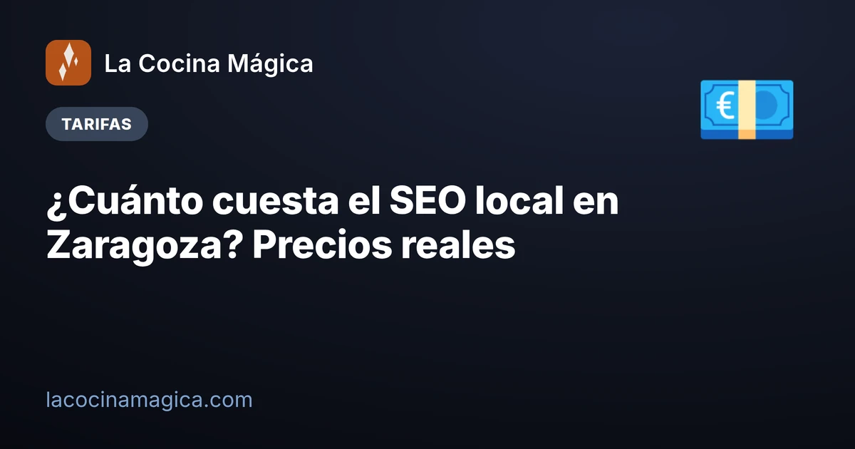 ¿Cuánto cuesta el SEO local en Zaragoza? Precios reales